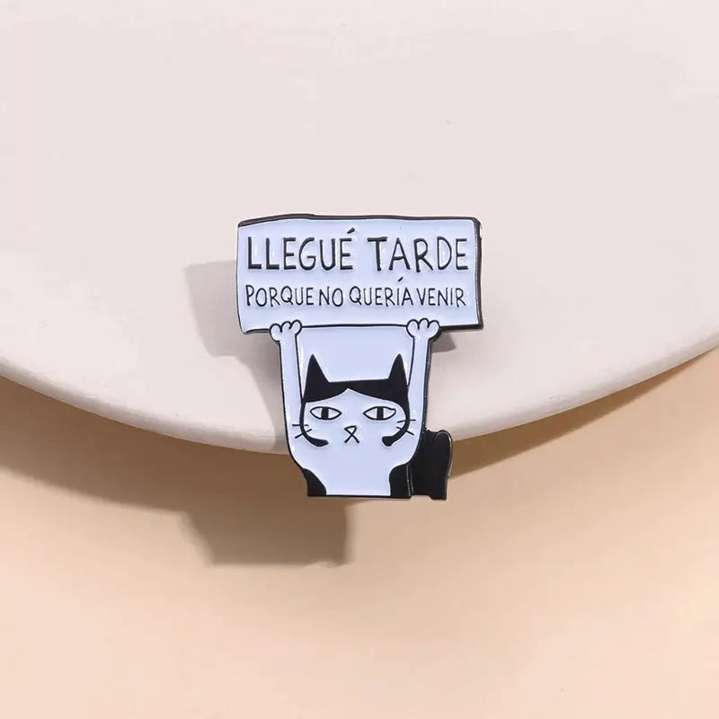 I Arrived Late Because I Did Not Want To Come Enamel Pin Cartoon Animal Brooch Lapel Badge Gift For Kids And Friends