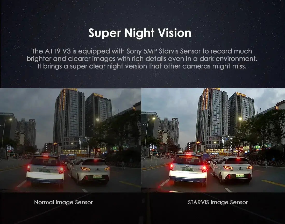 VIOFO A119 V3 2K dash camera night vision comparison; STARVIS vs normal image sensor