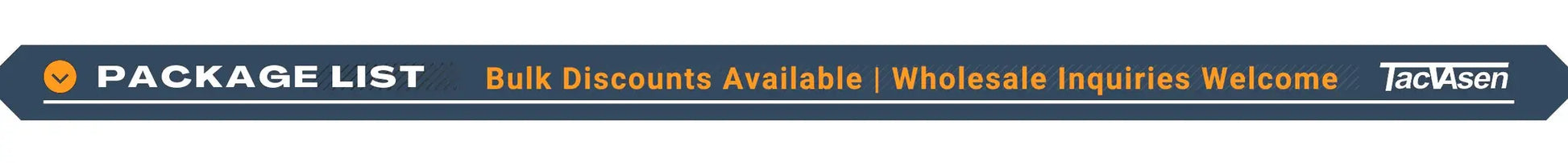 Package list banner by TacVasen showing Bulk Discounts Available message and TacVasen logo.