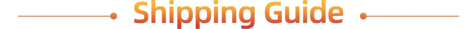 Shipping Guide banner with orange gradient text and decorative side lines.