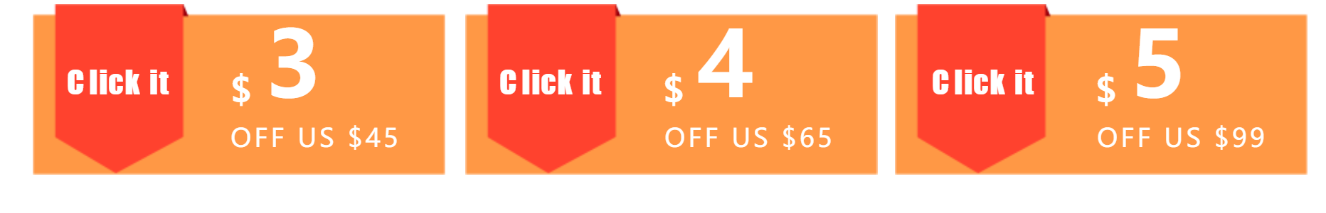 Three orange promo banners with red Click It tags displaying $3, $4, $5 and OFF US $45, $65, $99
