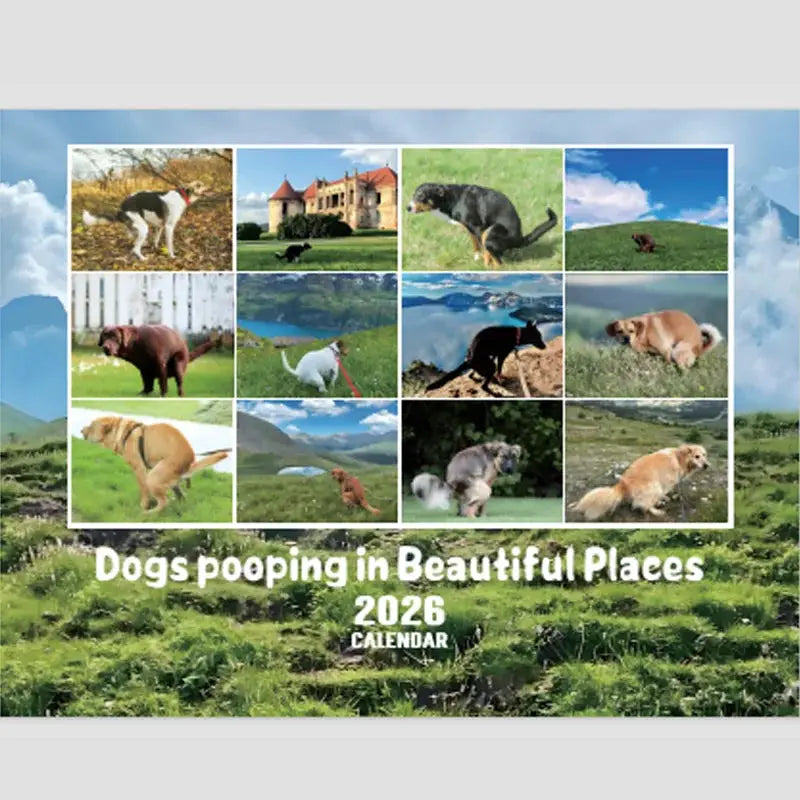 2026 Pooping Dog Calendar cover featuring a 12-dog photo collage over a nature landscape