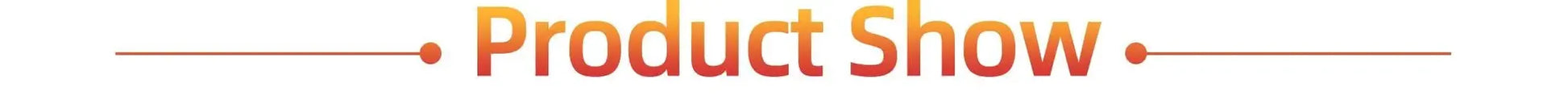 Product Show banner with orange gradient typography and decorative side lines.