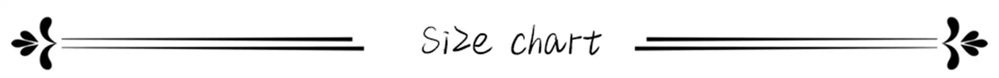 Decorative size chart banner with ornate side lines and script text Size chart.