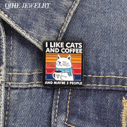 I Like Cats And Coffee And Maybe Three People Enamel Pin Cute Cat Drinking Coffee Metal Brooch Lapel Badge Jewelry Gift