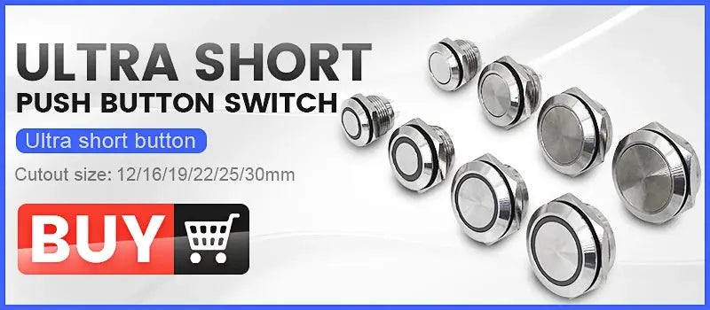 Ultra short metal push button switches, silver finish, assorted 12/16/19/22/25/30mm sizes