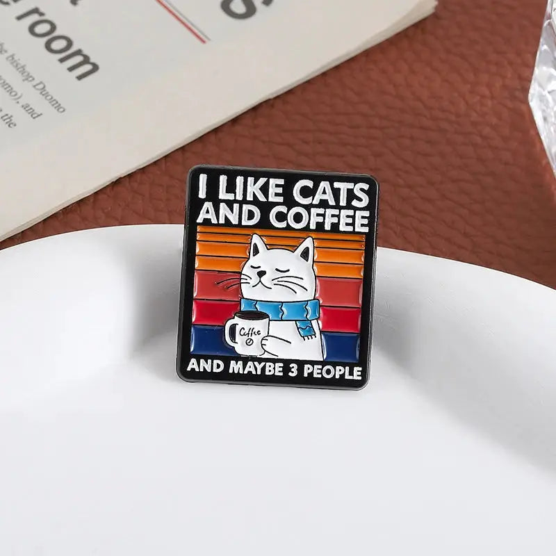I Like Cats And Coffee And Maybe Three People Enamel Pin Cute Cat Drinking Coffee Metal Brooch Lapel Badge Jewelry Gift