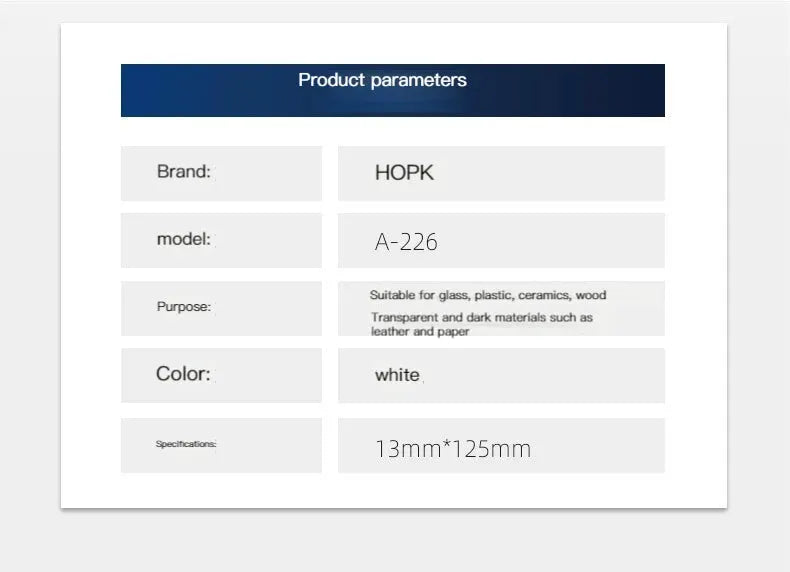 HOPK white permanent paint pen set parameters: model A-226, 13mm*125mm, suitable for glass, plastic, ceramics, wood