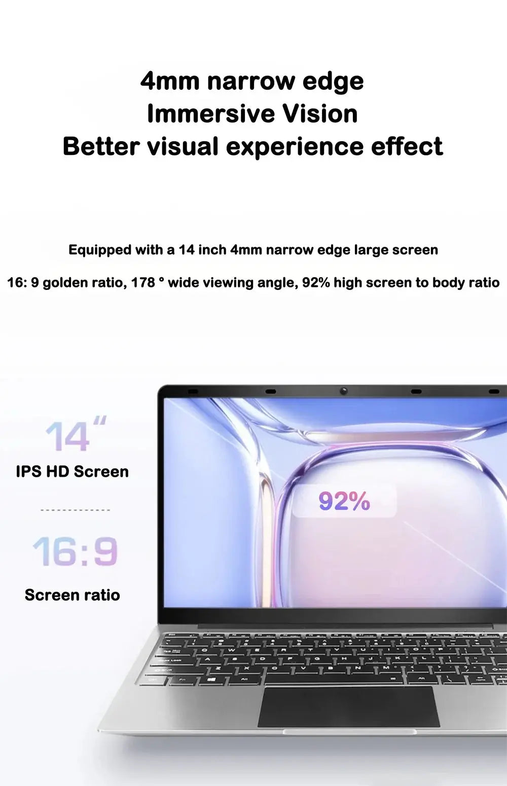 14-inch laptop with 4mm narrow bezel, IPS HD screen and 16:9 aspect ratio.