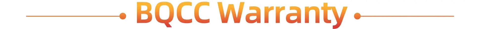 BQCC warranty banner with orange gradient text and decorative side lines