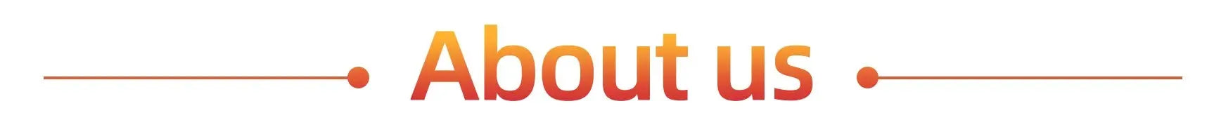 About us banner with orange gradient text and decorative horizontal lines with dots on white background