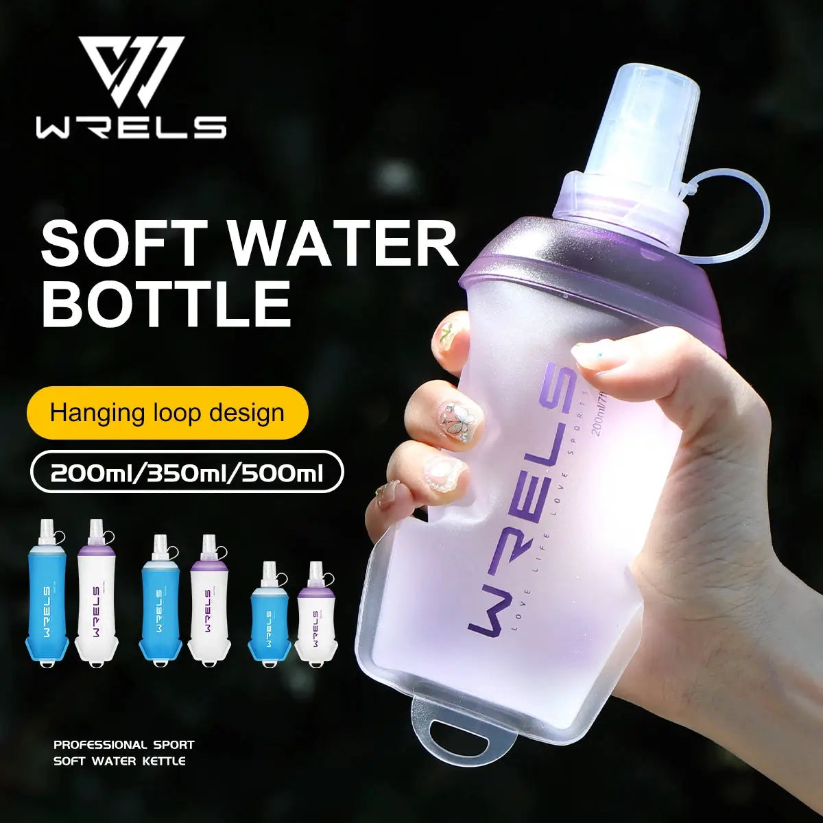 WRELS soft water bottle, handheld purple TPU with hanging loop; 200/350/500ml sizes and seven color variants shown