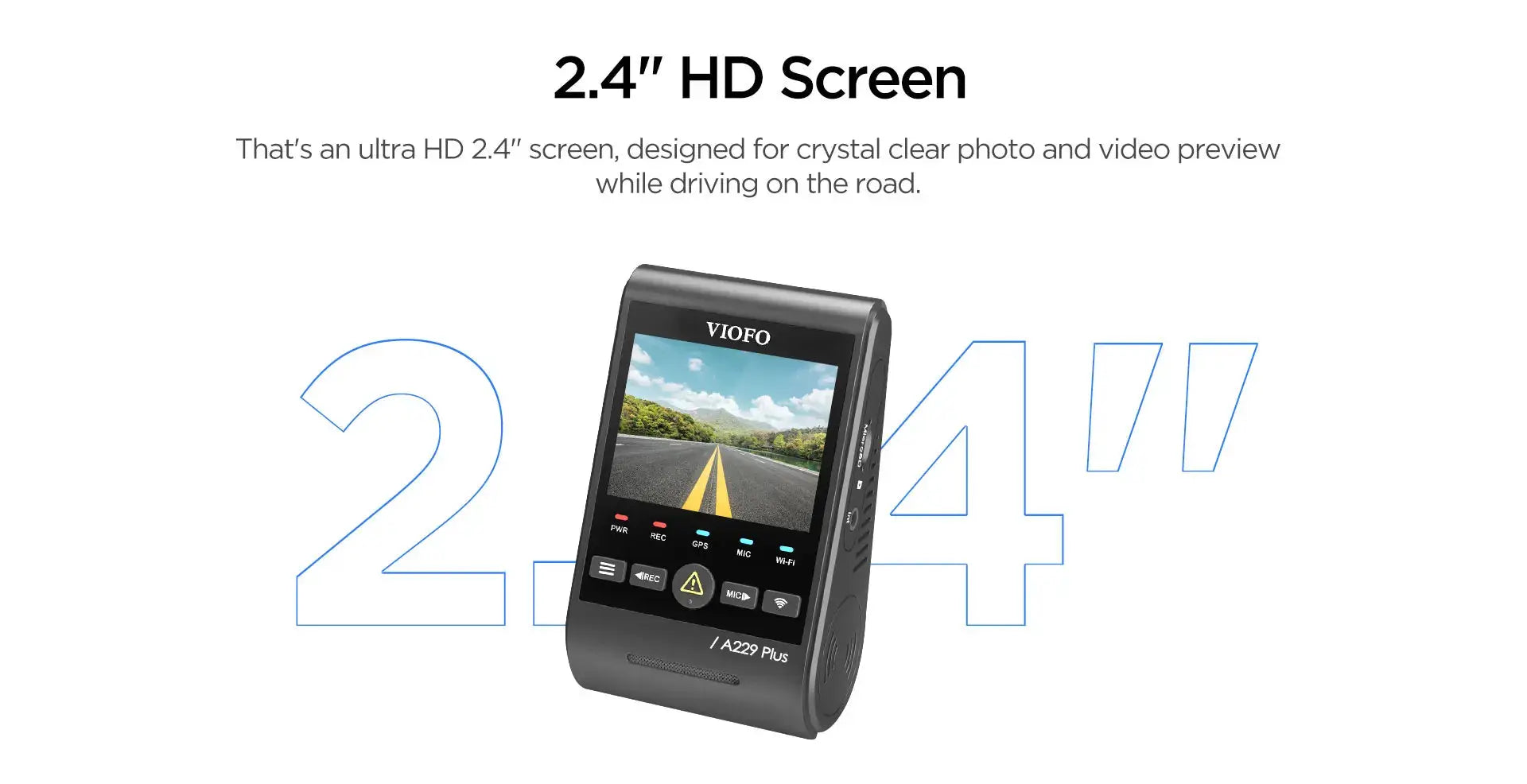 VIOFO A229 Plus dash camera with 2.4-inch display showing a road scene.