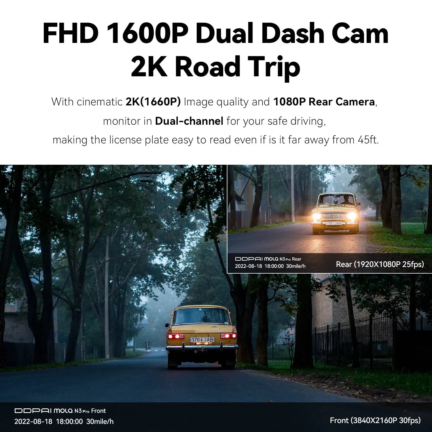 DDPAI Mola N3 Pro dash cam; front and rear view collage showing a car on a tree-lined street